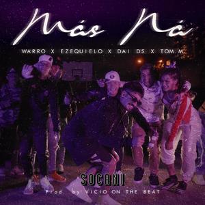 Más Ná (feat. Ezequielo, Dai Ds & Tom.M)