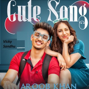 Cute Song (Explicit)