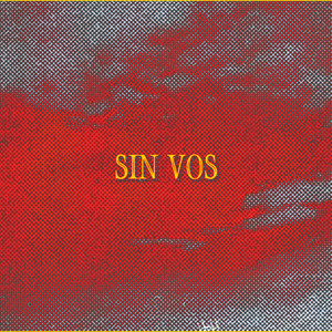 SIN VOS (Remix|Explicit)