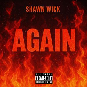 Again (Explicit)