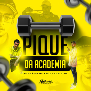 Pique da Academia (Explicit)