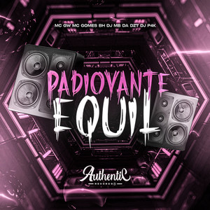 Padiovante Equil (Explicit)