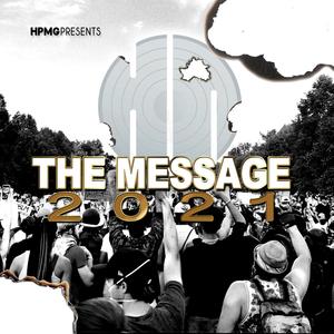 The Message Twenty Twenty-One (Explicit)