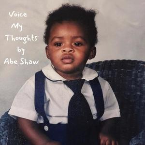 Voice My Thoughts (EP) [Explicit]