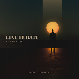 Love or Hate