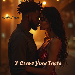 I crave your taste