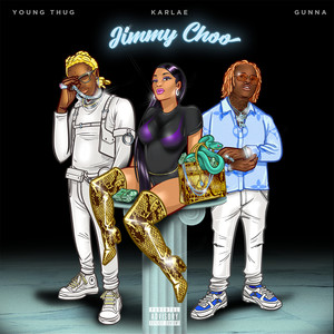 Jimmy Choo (feat. Young Thug & Gunna) [Explicit]