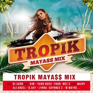 Tropik Mayass Mix