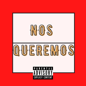 Nos Queremos