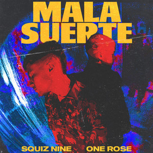 Mala Suerte (Explicit)