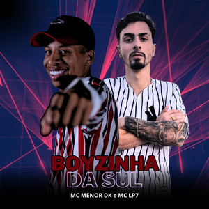 Boyzinha da Sul (Explicit)