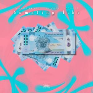DUMATING LIKE (feat. Ramleb & Yortsu) (Explicit)