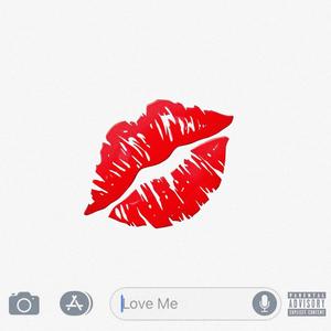 LOVE ME (feat. MONKK) (Explicit)