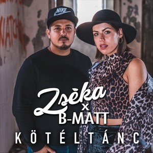 Kötéltánc (feat. B-Matt)