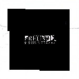FREUNDE
