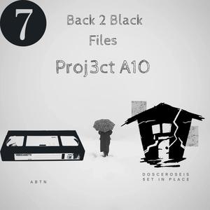 Back 2 Black Files 2: Project A (Explicit)