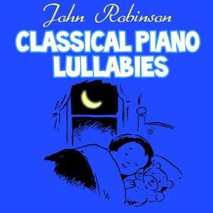 Classical Piano Lullabies (Vol. 1)