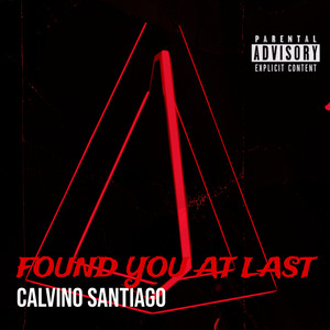 Found You at Last (Explicit)