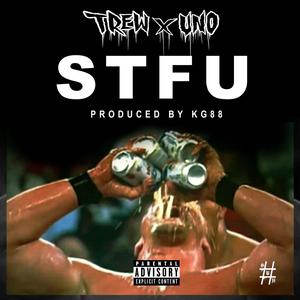 STFU (Explicit)