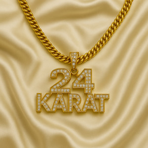 24 Karat (Explicit)