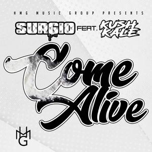 Come Alive (feat. Kush Kale) [Explicit]