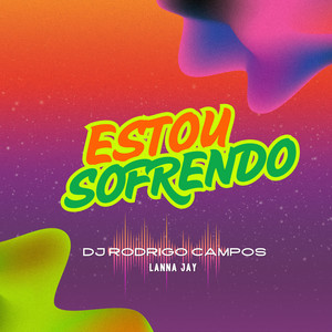 Estou Sofrendo