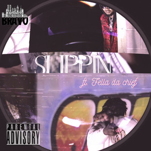 Slippin (Explicit)