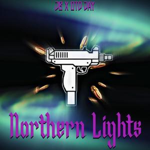 Northern Lights (feat. OTD Jay) [Explicit]