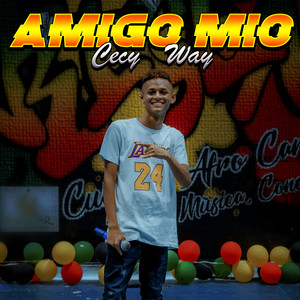 Amigo Mio (Explicit)