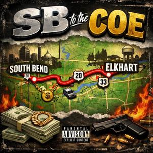 SB to the COE (feat. Benji Hardaway) (Explicit)