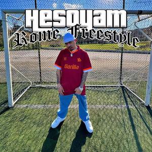 HESOYAM (Rome Freestyle) (feat. Mightymike) [Explicit]