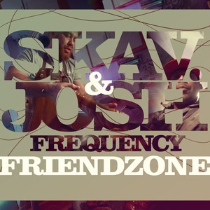 Friendzone (Explicit)