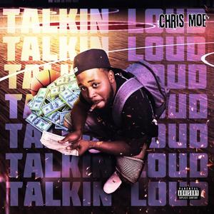 Talkin' Loud (Explicit)