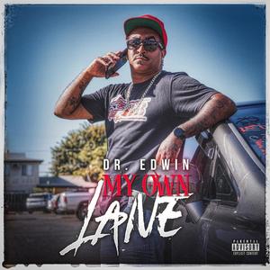 My Own Lane (Explicit)