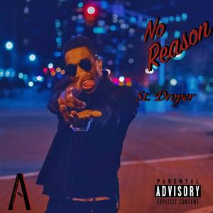 No Reason (Explicit)