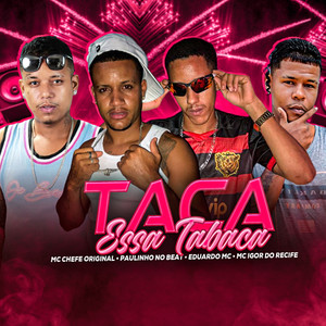 Taca Essa Tabaca (Explicit)