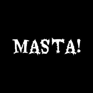 MASTA! (Explicit)