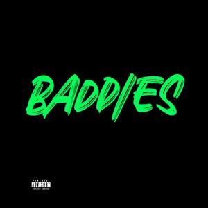 BADDIES (feat. Jboy Antt & Kfedd) [Explicit]