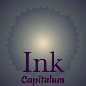 Ink Capitulum