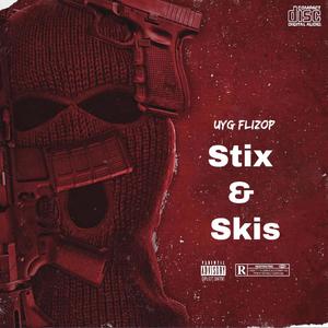 Stix & Skis (Explicit)
