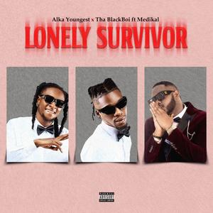 LONELY SURVIVOR (Explicit)