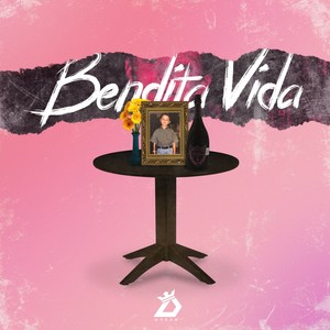 Bendita Vida (Explicit)