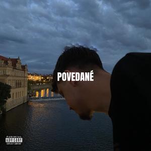 POVEDANÉ (Explicit)