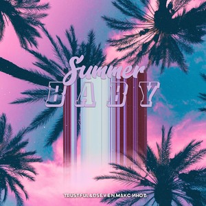 Summer Baby (Prod. by Concentracia)