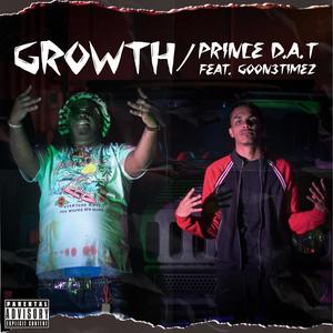 Growth (feat. Goon3timez) [Explicit]