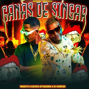 Ganas de Singar