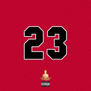 23 (feat. ityl) [Explicit]