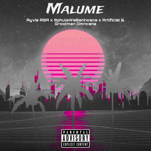 Malume (Explicit)