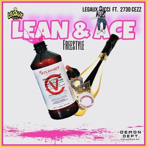 LEAN & ACE (FREESTYLE) [Explicit]