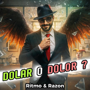 Dolar O Dolor?